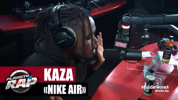 [Exclu] Kaza "Nike Air" #PlanèteRap