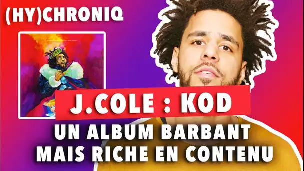 J.Cole - KOD : Un Album Barbant Mais Riche en Contenu #hychroniq