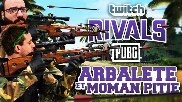 Twitch Rivals PUBG #2 : Arbalète et MOMAN pitié