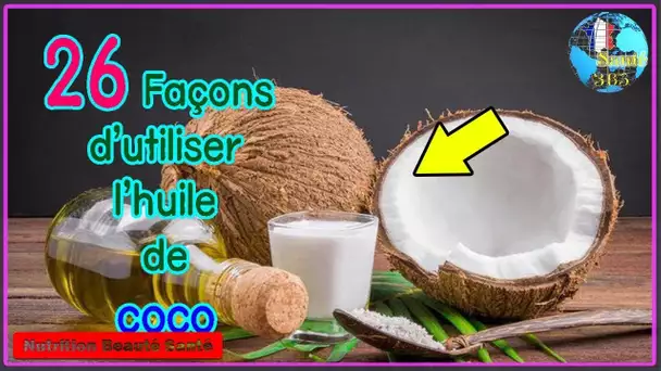 26 façons d&#039;utiliser l&#039;huile de coco sont simples et populaires