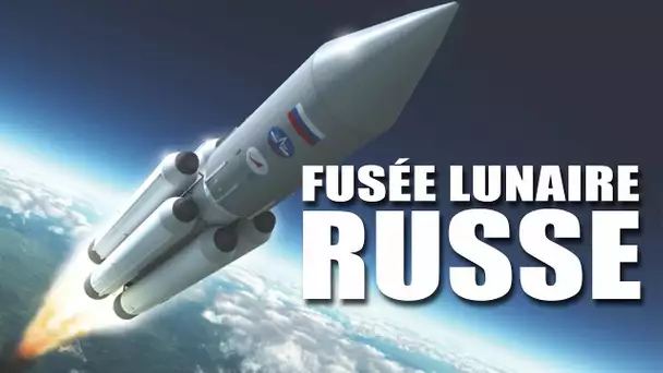 La Russie développe une nouvelle fusée Lunaire ! DNDE#94