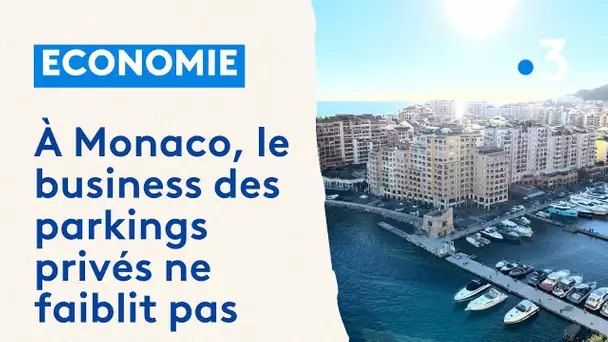 À Monaco, le business des parkings privés ne faiblit pas