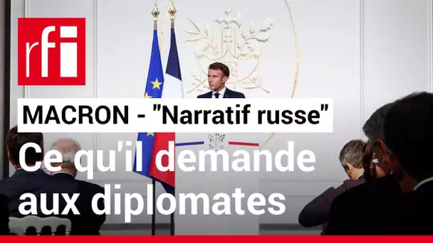 Afrique : la riposte d'Emmanuel Macron pour contrer "le narratif russe " • RFI