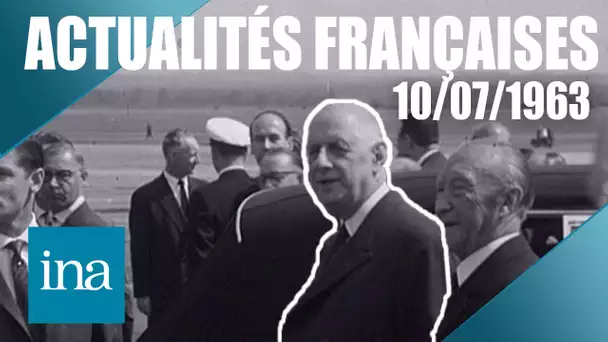 Les Actualités Françaises du 10 juillet 1963 : De Gaulle en Allemagne | Archive INA