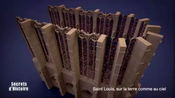Secrets d’Histoire – Saint Louis, sur la terre comme au ciel - Chapelle Royale