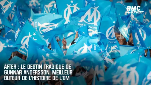 After : le destin tragique de Gunnar Andersson, meilleur buteur de l'histoire de l'OM