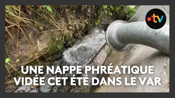 Une nappe phréatique asséchée pendant l'été dans le Var, pour construire un immeuble