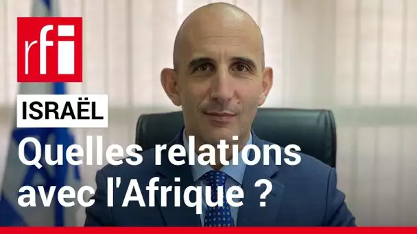 Ambassadeur d'Israël au Sénégal : notre objectif est «d’approfondir et d’élargir» nos relations
