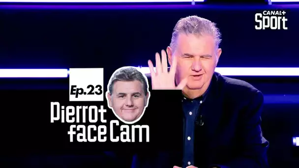 Pierrot Face Cam : Ep. 23