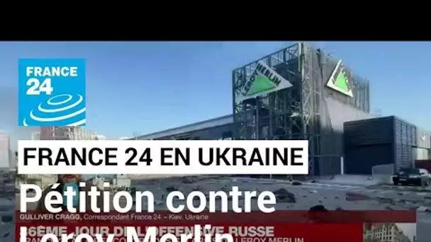 Guerre en Ukraine : France 24 à la rencontre des salariés de Leroy Merlin • FRANCE 24
