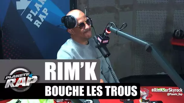 Rim'K bouche les trous #PlanèteRap