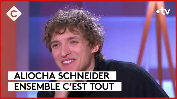 Aliocha Schneider, une affaire de famille - C à Vous - 10/01/2024