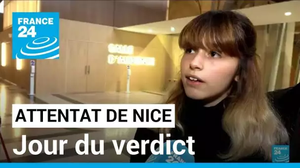 Procès de l'attentat de Nice : les proches des victimes attendent le verdict • FRANCE 24