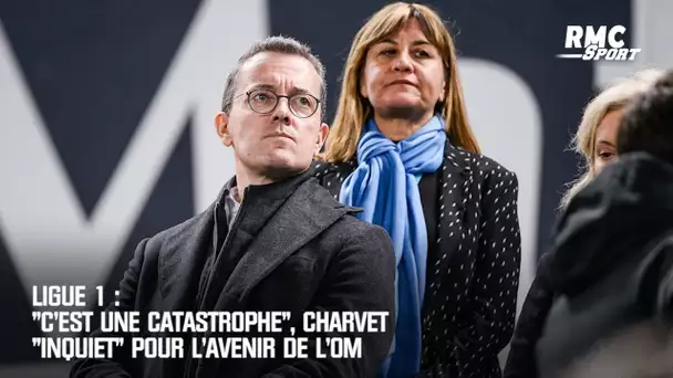 Ligue 1 : "C'est une catastrophe", Charvet "inquiet" pour l'avenir de l'OM