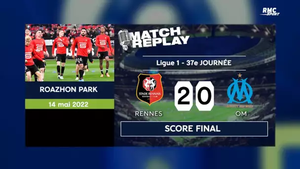 Rennes 2-0 OM : Monaco passe Marseille, le goal-replay de la course à l'Europe avec les com RMC