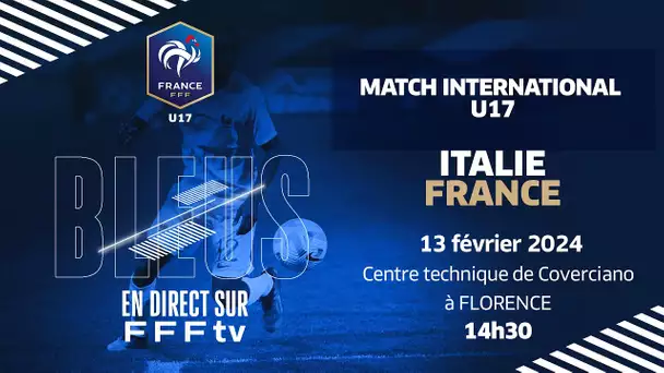 U17 : Italie-France en direct à 14h30 !