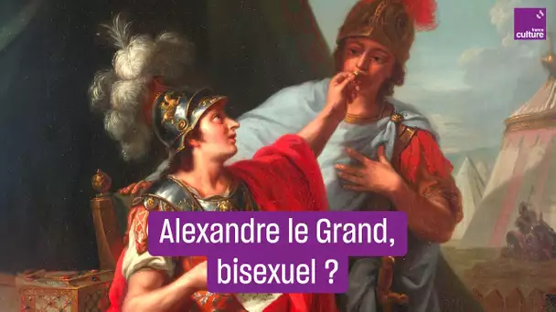 Alexandre le Grand était-il bisexuel ?