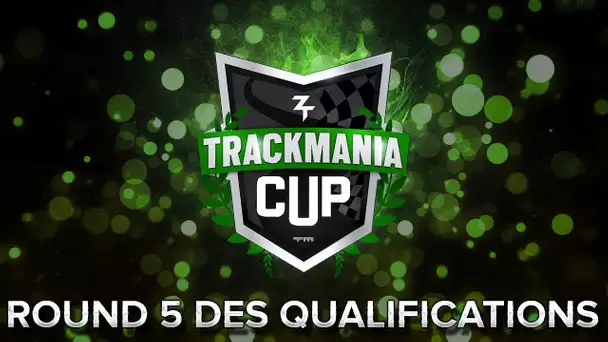 Trackmania Cup 2018 #50 : Round 5 des qualifications