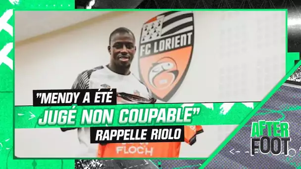 Lorient : "Mendy a été jugé non coupable, il doit reprendre une vie normale" plaide Riolo