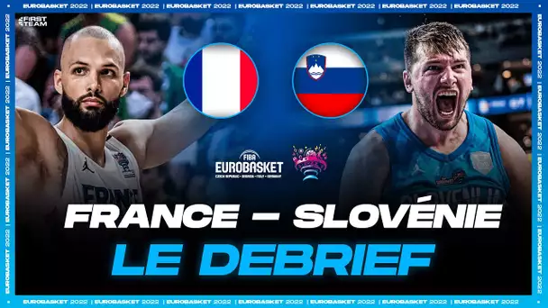 [Débrief] EuroBasket 2022 / France 82-88 Slovénie