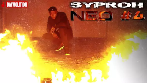 Syproh - Neo #4 I Daymolition