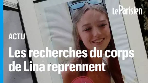 Disparition de Lina : après le suicide du suspect, vaste opération pour retrouver le corps