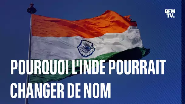 Inde: pourquoi le gouvernement envisage de changer le nom du pays