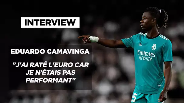 🎙️ Interview 🗨️ Camavinga : "J'ai raté l'Euro car je n'étais pas performant"