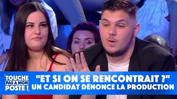 "Et si on se rencontrait ?" : un candidat dénonce la production