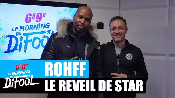 Rohff - Le réveil de star #MorningDeDifool