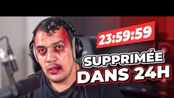 CETTE VIDEO SERA SUPPRIMER DANS 24H