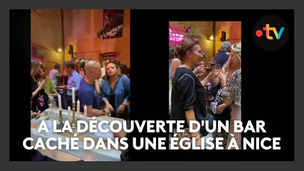 A la découverte d'un bar caché dans une église à Nice...