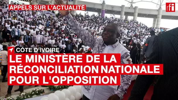 L'opposition ivoirienne à la tête du ministère de la Réconciliation nationale