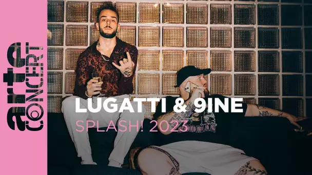 Lugatti & 9ine - Splash! Festival 2023 - ARTE Concert