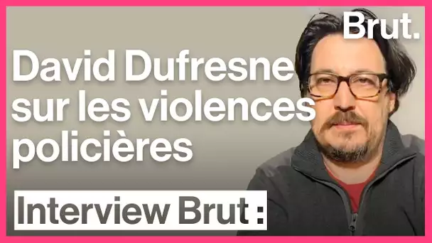 Violences policières : David Dufresne répond aux questions de Rémy Buisine (interview intégrale)