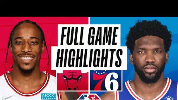 BULLS at 76ERS | FULL GAME HIGHLIGHTS | March 7, 2022