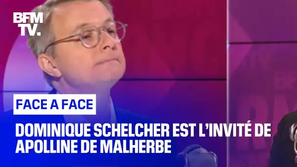 Face-à-Face : Dominique Schelcher