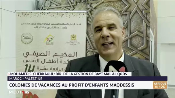 Maroc-Palestine : Colonies de vacances au profit d’enfants maqdessis
