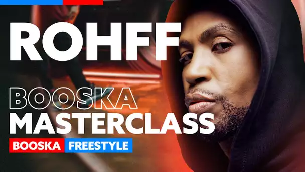 Rohff | Freestyle Booska Masterclass