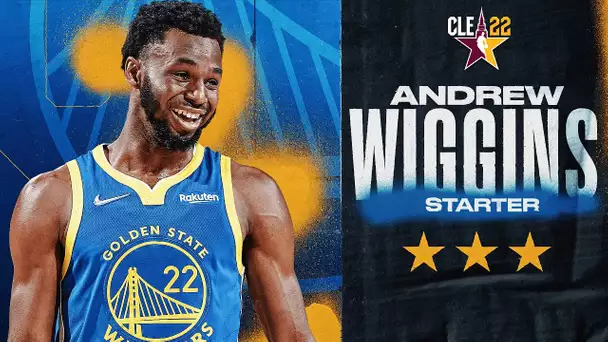 Andrew Wiggins 2022 All-Star Starter | 2021-22 NBA Season