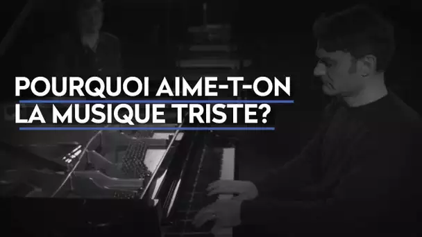 Pourquoi aime-t-on la musique triste ?