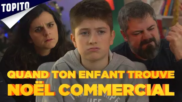 Quand ton enfant trouve Noël commercial