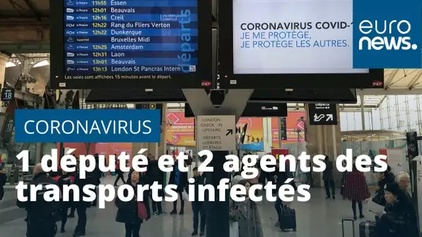 Le coronavirus infecte un député français et deux agents des transports publics à Paris