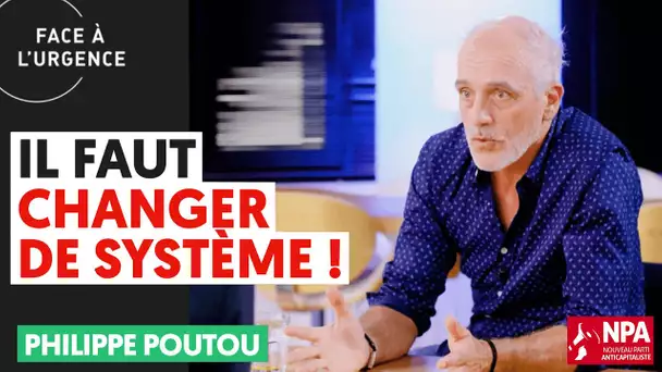 IL FAUT CHANGER DE SYSTÈME !