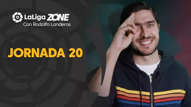 LaLiga Zone con Rodolfo Landeros: Jornada 19