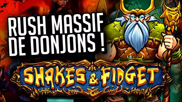 Rush massif de donjons - Shakes and Fidget
