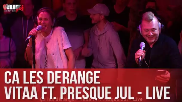 Ça les dérange - Vitaa Ft. Presque Jul - Live - C’Cauet sur NRJ