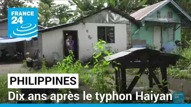 Philippines : se reconstruire soi-même, dix ans après le typhon Haiyan • FRANCE 24