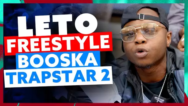 Leto | Freestyle Booska TrapStar 2