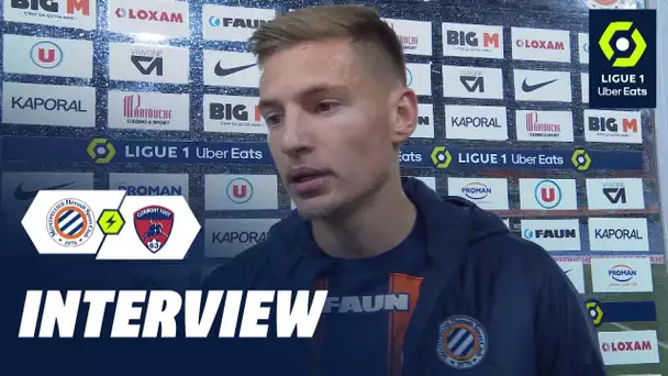 Interview de fin de match : MONTPELLIER HÉRAULT SC - CLERMONT FOOT 63 (1-1)  / 2023/2024